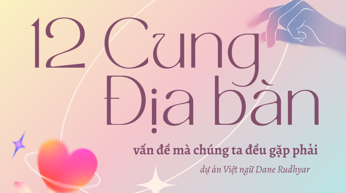 12 Cung Địa Bàn – vấn đề mà chúng ta đều gặp phải