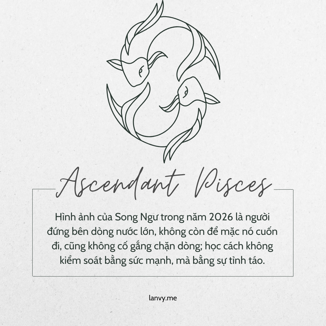 Dự báo chiêm tinh Mọc Song Ngư 2026